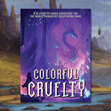 Colorful Cruelty – 5E Adventure
