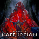 Shards of Corruption