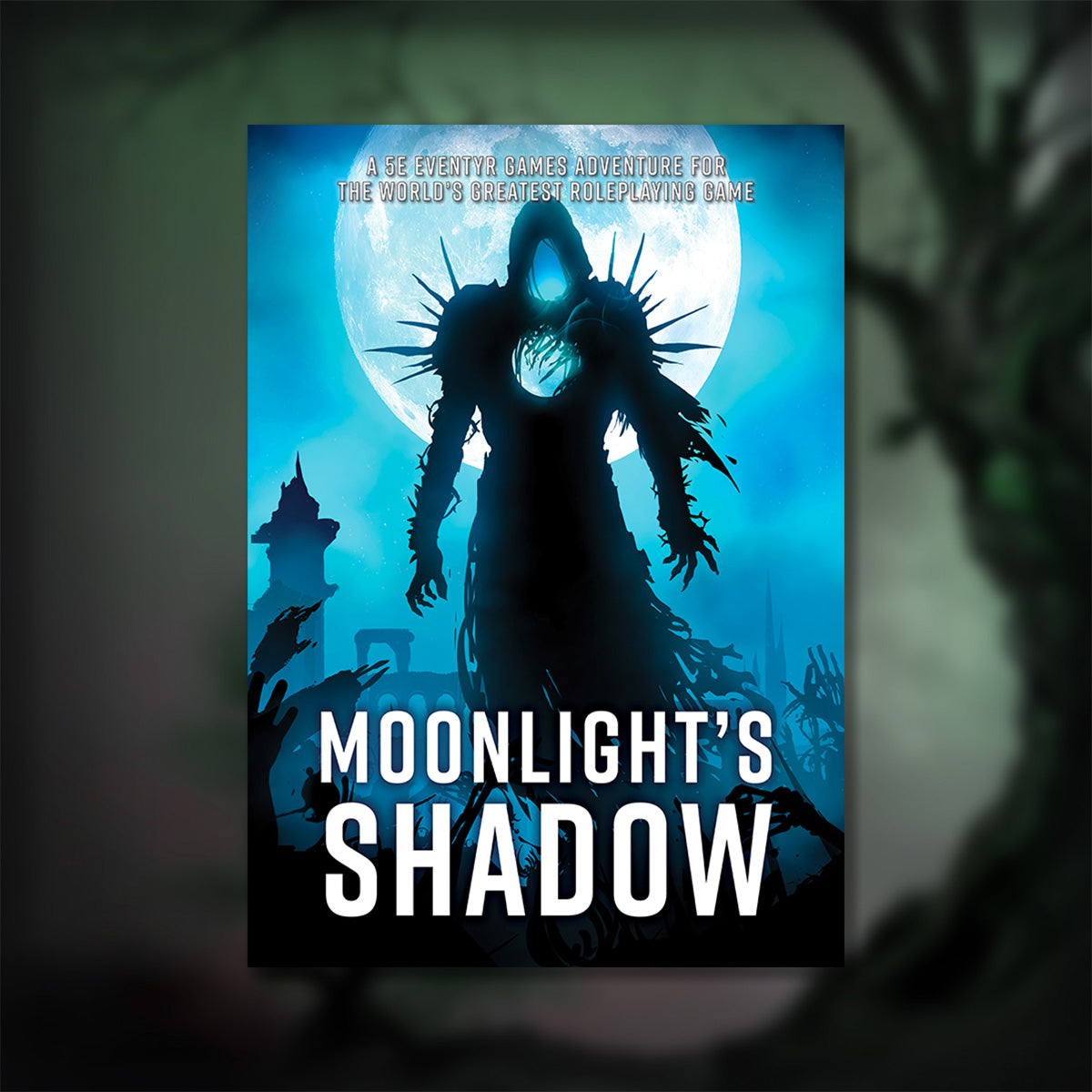 Moonlight's Shadow – 5E Adventure