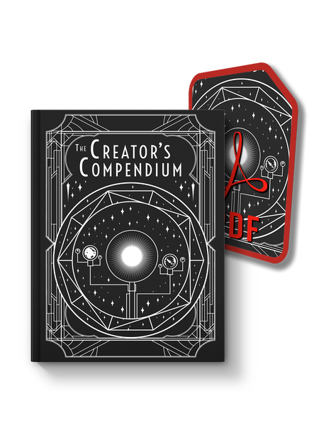 The Creator's Compendium Hardcover & PDF (Pre-order)