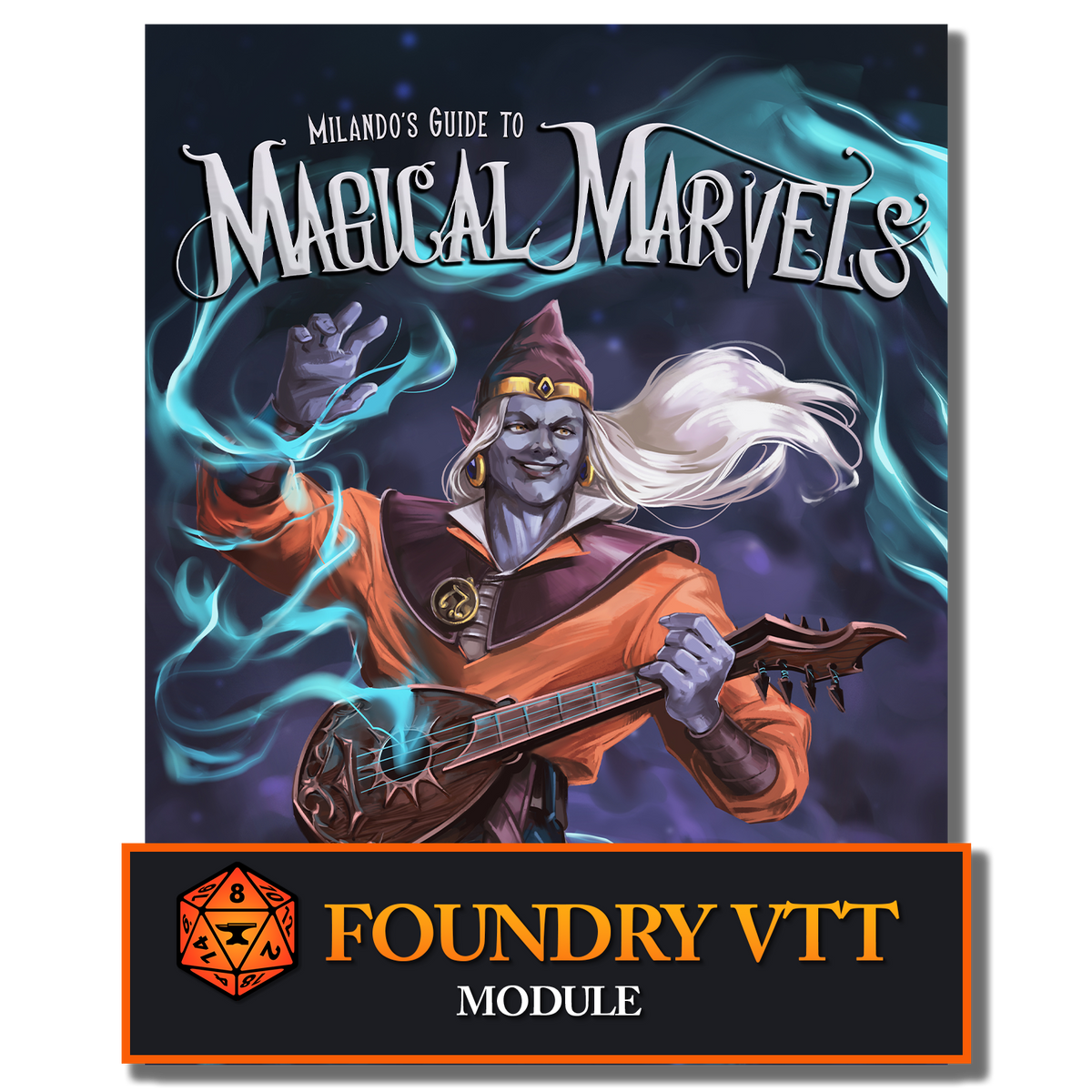 Milando's Guide to Magical Marvels Foundry VTT Eventyr Games