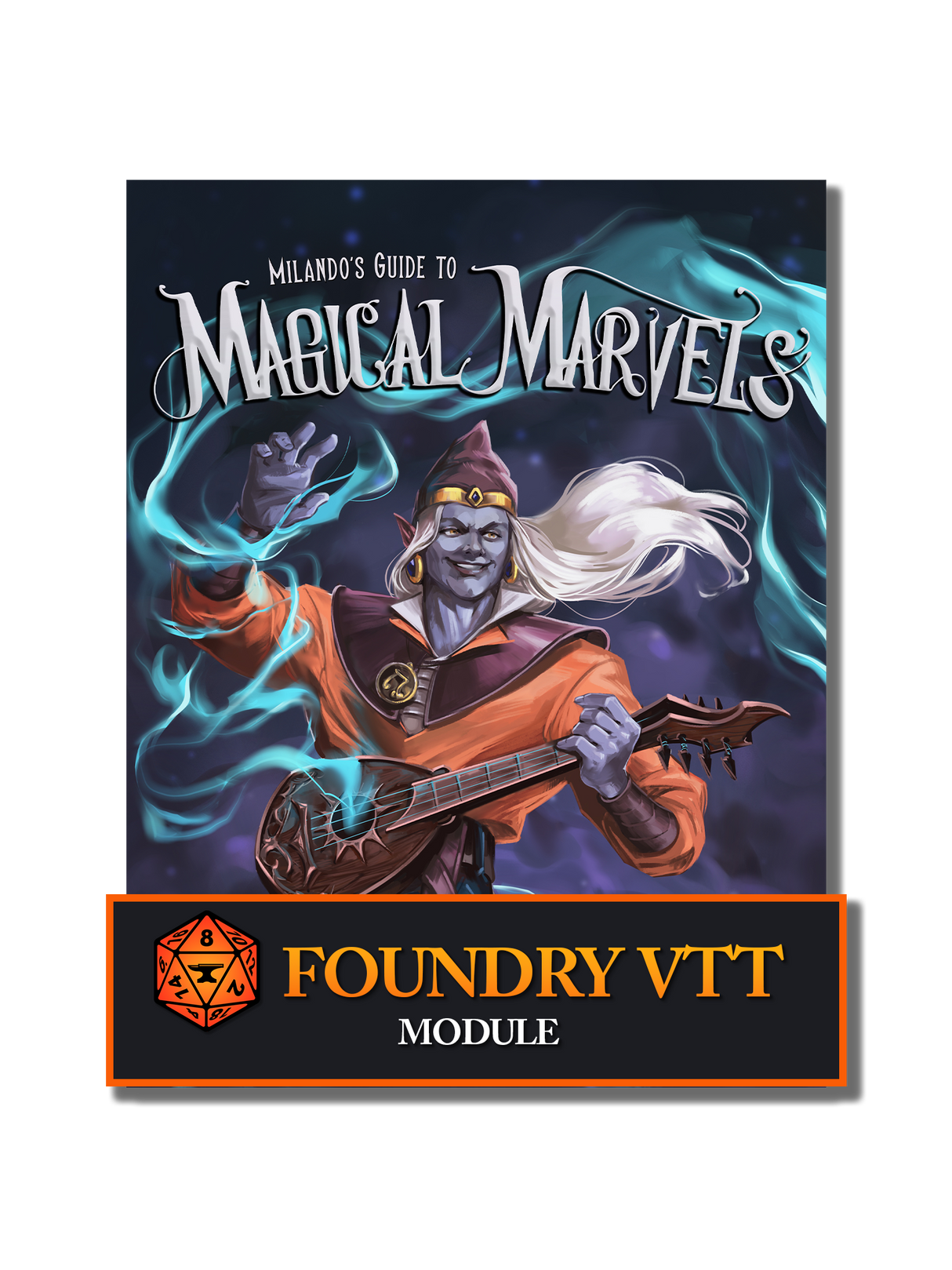 Milando's Guide to Magical Marvels – Foundry VTT