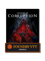 Shards of Corruption – Foundry VTT