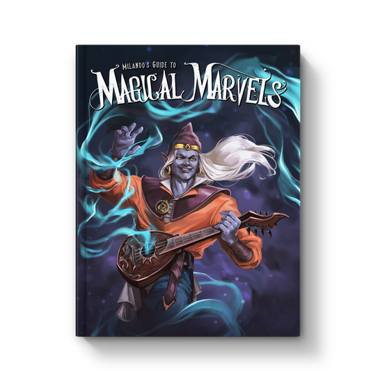 Milando's Guide to Magical Marvels